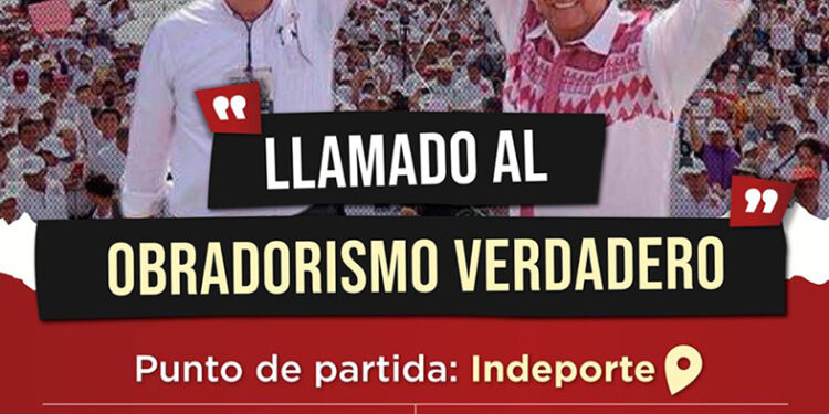 Llama a marchar por el obradorismo verdadero