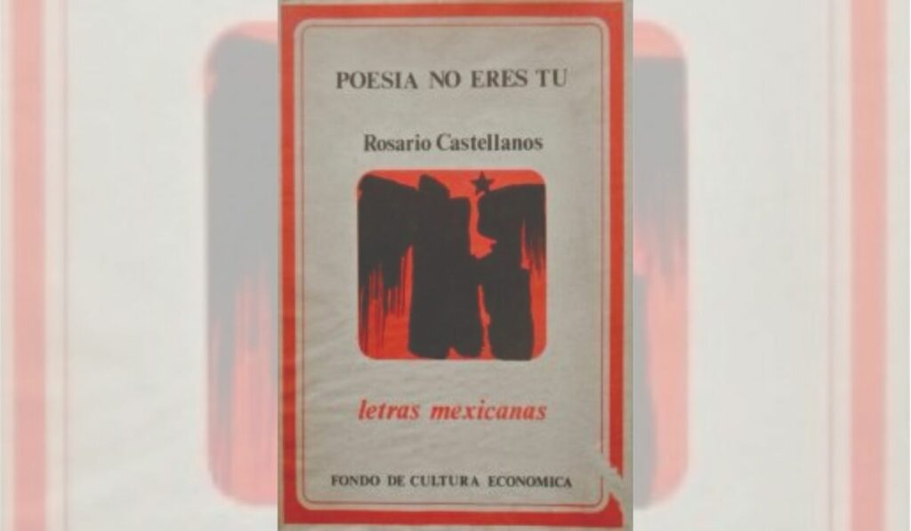 A CIEN AÑOS DE ROSARIO CASTELLANOS