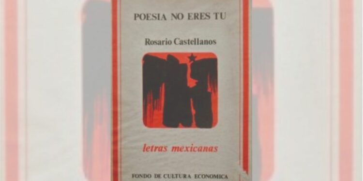 A CIEN AÑOS DE ROSARIO CASTELLANOS