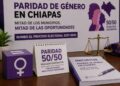 La paridad de género obligaba en Chiapas
